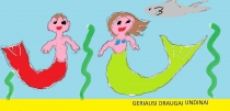 „Geriausi draugai undinai“ Gabija Samajauskaitė, 3 klasė, Kauno Petrašiūnų progimnazija